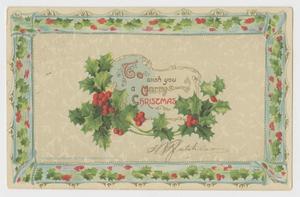 [Postcard of Mistletoe Frame Around Christmas Wish]