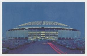 [Postcard of the Astrodome]