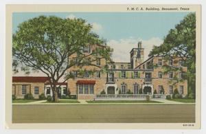[Postcard of Y. M. C. A. Building in Beaumont]
