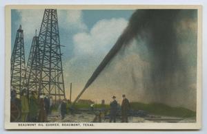 Primary view of object titled '[Postcard of a Beaumont Oil Gusher]'.