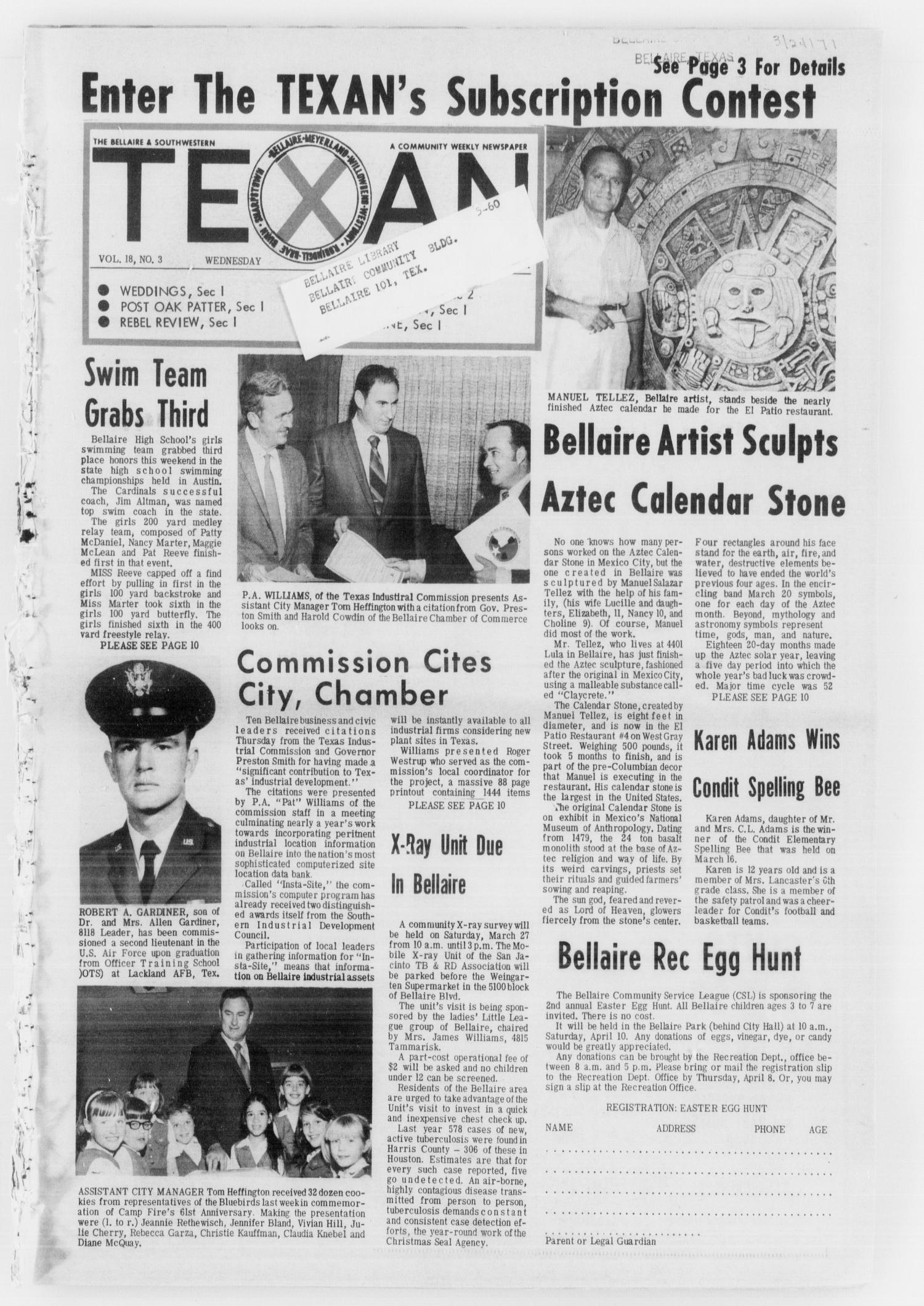 The Bellaire & Southwestern Texan (Bellaire, Tex.), Vol. 18, No. 3, Ed. 1 Wednesday, March 24, 1971
                                                
                                                    [Sequence #]: 1 of 44
                                                