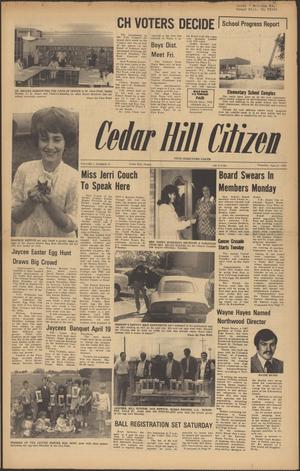 Primary view of object titled 'Cedar Hill Citizen (Cedar Hill, Tex.), Vol. 1, No. 31, Ed. 1 Thursday, April 6, 1972'.