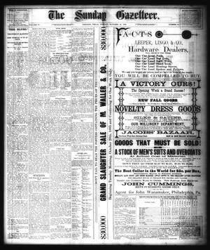 Primary view of object titled 'The Sunday Gazetteer. (Denison, Tex.), Vol. 4, No. 24, Ed. 1 Sunday, October 18, 1885'.
