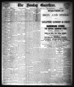 Primary view of object titled 'The Sunday Gazetteer. (Denison, Tex.), Vol. 4, No. 44, Ed. 1 Sunday, March 7, 1886'.