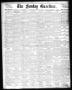 Thumbnail image of item number 1 in: 'The Sunday Gazetteer. (Denison, Tex.), Vol. 14, No. 14, Ed. 1 Sunday, July 28, 1895'.