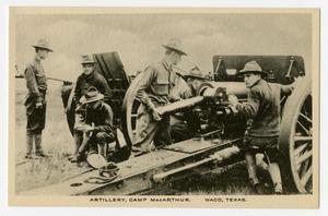 [Postcard of Artillery at Camp MacArthur]