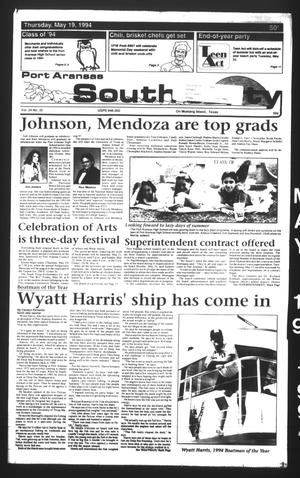 Port Aransas South Jetty (Port Aransas, Tex.), Vol. 24, No. 20, Ed. 1 Thursday, May 19, 1994