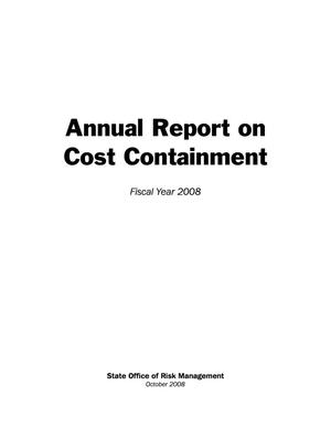 Texas State Office of Risk Management Annual Report on Cost Containment: 2008