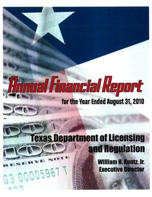 Primary view of object titled 'Texas Department of Licensing and Regulation Annual Financial Report: 2010'.