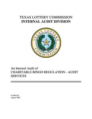 Texas Lottery Commission Internal Audit: Charitable Bingo Regulation - Audit Services