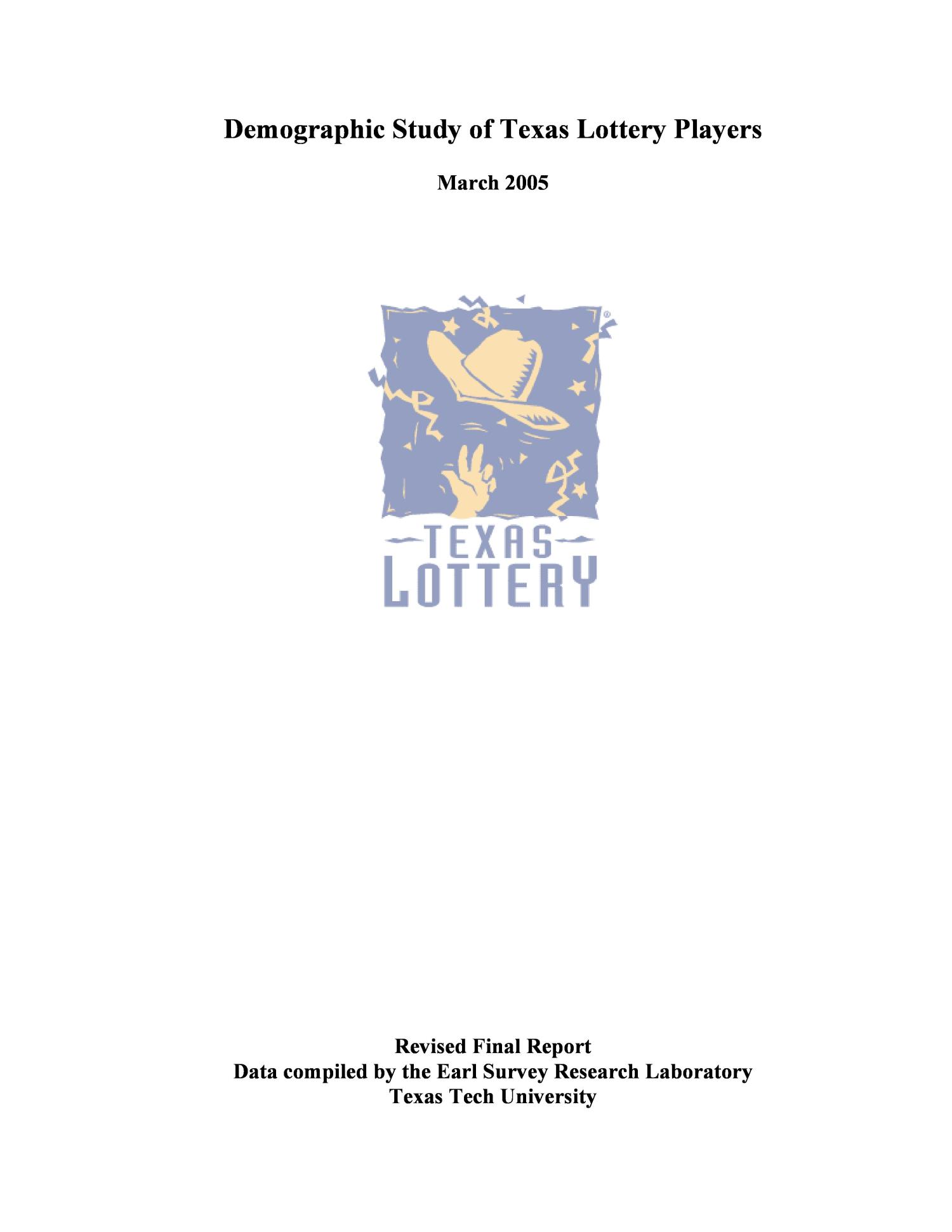 Demographic Study of Texas Lottery Players: 2004
                                                
                                                    1
                                                