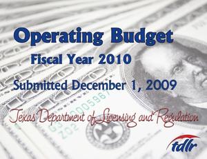 Texas Department of Licensing and Regulation Operating Budget: 2010
