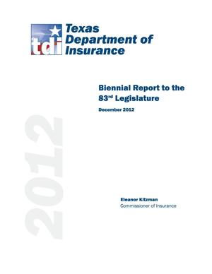 Biennial Report to the 83rd Texas Legislature: Department of Insurance