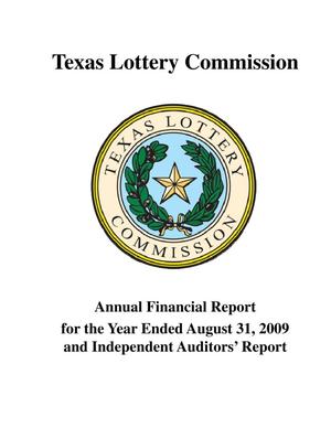 Texas Lottery Commission Annual Financial Report: 2009, with Auditor's Report