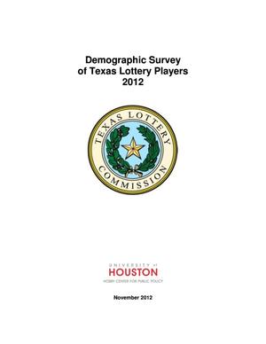 Demographic Study of Texas Lottery Players: 2012