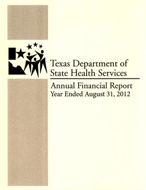 Primary view of object titled 'Texas Department of State Health Services Annual Financial Report: 2012'.