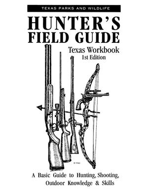 Hunter's field guide, Texas workbook, 1st edition