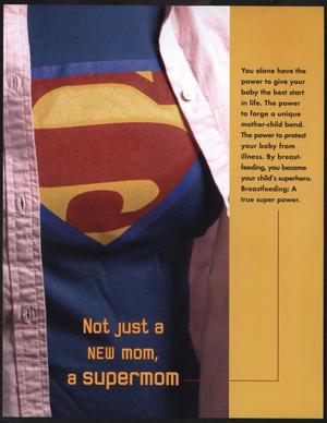 Not just a new mom, a supermom