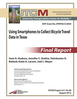Using Smartphones to Collect Bicycle Travel Data in Texas