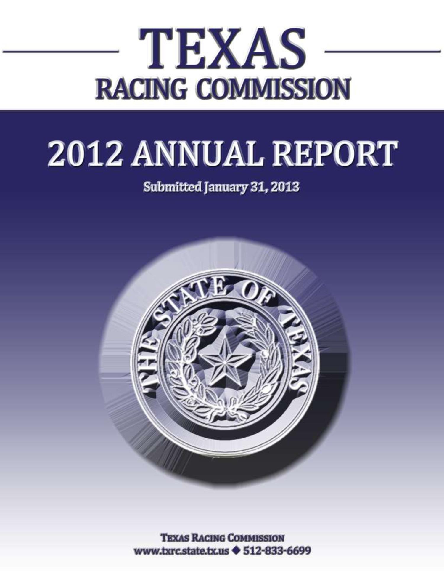 Texas Racing Commission Annual Report: 2012
                                                
                                                    Front Cover
                                                