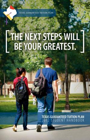 Texas Guaranteed Tuition Plan Student Handbook, 2012