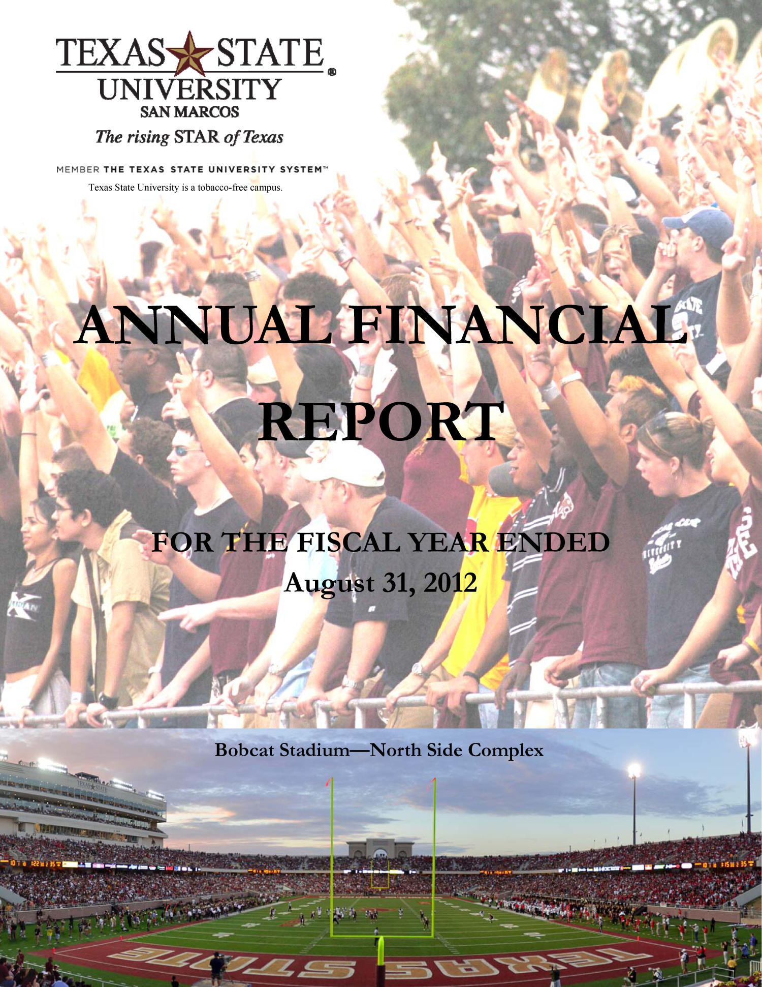 Texas State University-San Marcos Annual Financial Report: 2012
                                                
                                                    Front Cover
                                                