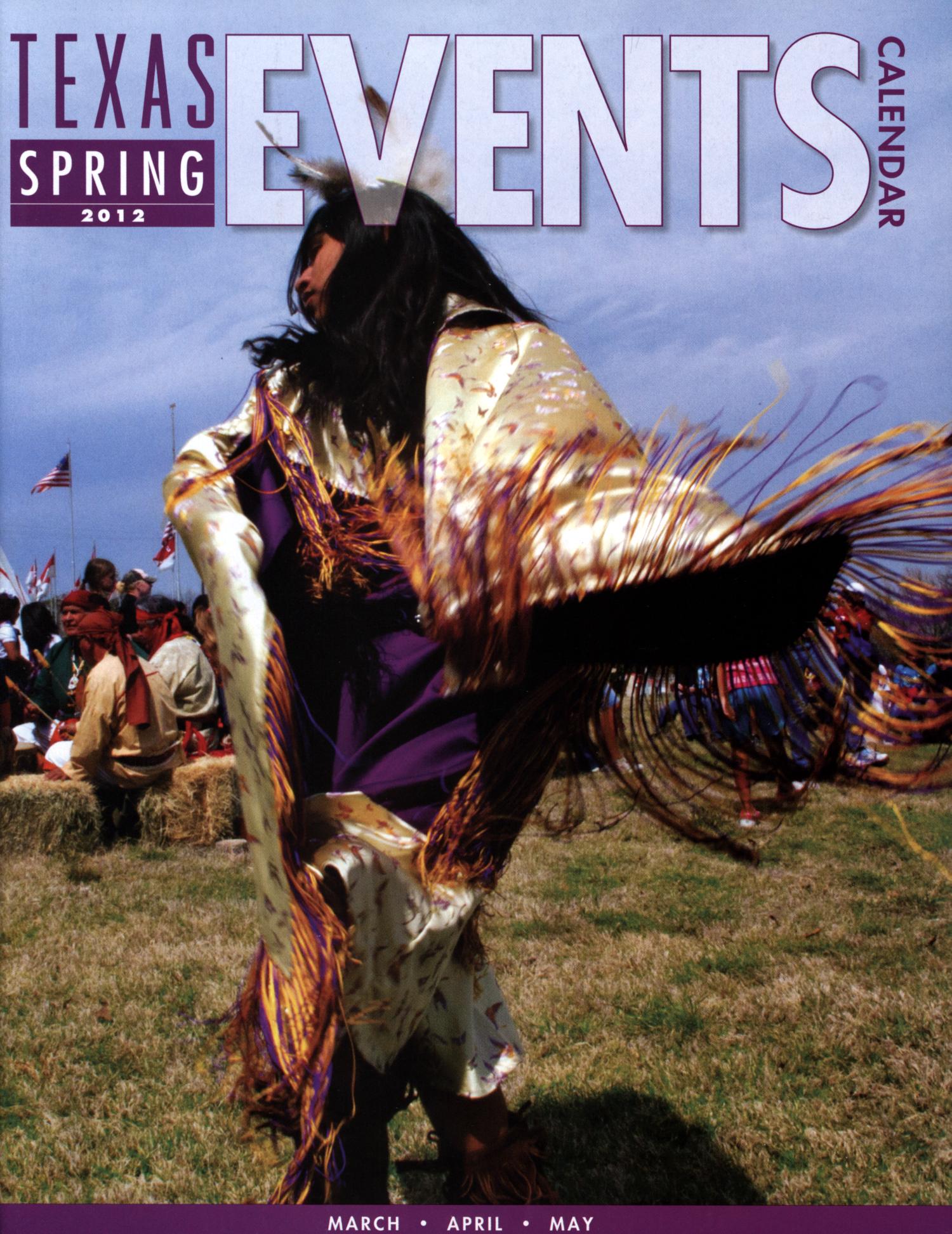 Texas Events Calendar, Spring 2012
                                                
                                                    Front Cover
                                                