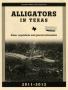 Pamphlet: Alligators in Texas: Rules, Regulations, and General Information, 201…
