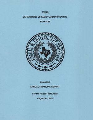 Primary view of object titled 'Texas Department of Family and Protective Services Annual Financial Report: 2012'.
