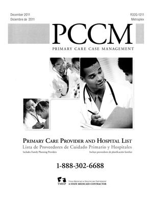 Primary view of object titled 'Primary Care Case Management Primary Care Provider and Hospital List: Metroplex, December 2011'.