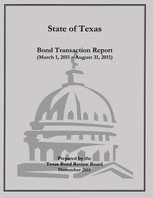 Texas Bond Transaction Report: March 1, 2011-August 31, 2011