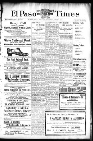 El Paso International Daily Times (El Paso, Tex.), Vol. 19, No. 80, Ed. 1 Wednesday, April 5, 1899