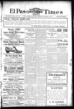 El Paso International Daily Times (El Paso, Tex.), Vol. 19, No. 310, Ed. 1 Saturday, December 23, 1899