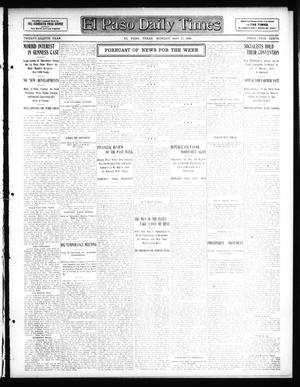 El Paso Daily Times (El Paso, Tex.), Vol. 28, Ed. 1 Monday, May 11, 1908