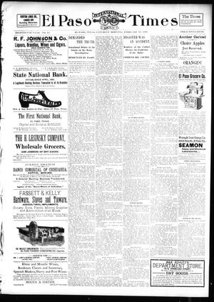 Primary view of object titled 'El Paso International Daily Times (El Paso, Tex.), Vol. 18, No. 43, Ed. 1 Saturday, February 19, 1898'.