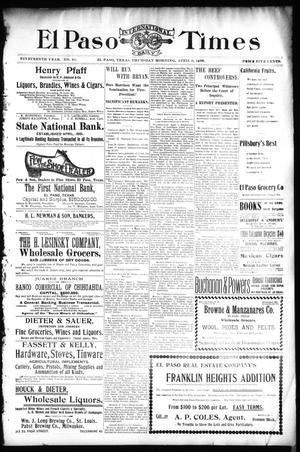 El Paso International Daily Times (El Paso, Tex.), Vol. 19, No. 81, Ed. 1 Thursday, April 6, 1899