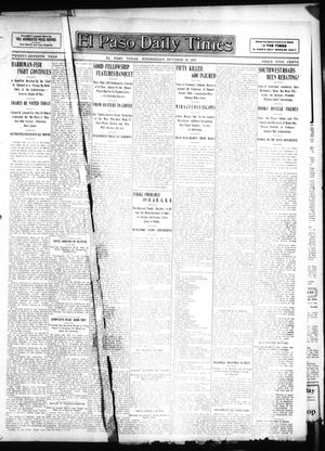 Primary view of object titled 'El Paso Daily Times (El Paso, Tex.), Vol. 27, Ed. 1 Wednesday, October 16, 1907'.