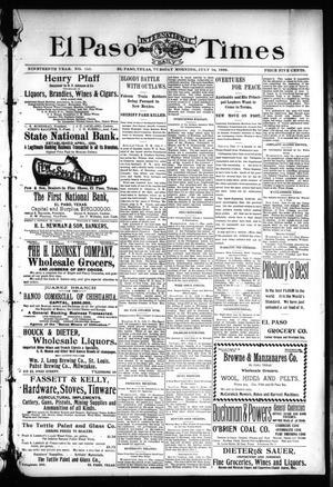 El Paso International Daily Times (El Paso, Tex.), Vol. 19, No. 155, Ed. 1 Tuesday, July 18, 1899