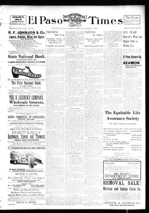 El Paso International Daily Times (El Paso, Tex.), Vol. 18, No. 57, Ed. 1 Tuesday, March 8, 1898