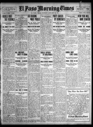 El Paso Morning Times (El Paso, Tex.), Vol. 31, Ed. 1 Monday, January 16, 1911