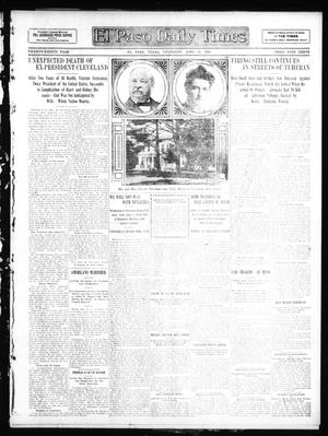 El Paso Daily Times (El Paso, Tex.), Vol. 28, Ed. 1 Thursday, June 25, 1908
