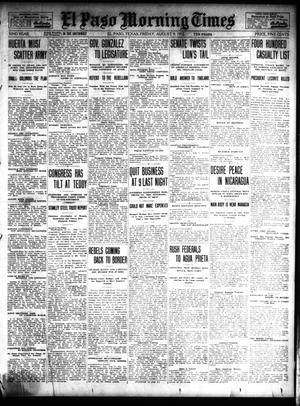 El Paso Morning Times (El Paso, Tex.), Vol. 32, Ed. 1 Friday, August 9, 1912