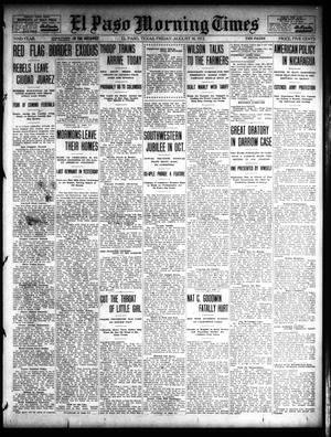 El Paso Morning Times (El Paso, Tex.), Vol. 32, Ed. 1 Friday, August 16, 1912