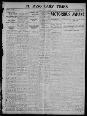 El Paso Daily Times. (El Paso, Tex.), Vol. 24, Ed. 1 Friday, February 12, 1904