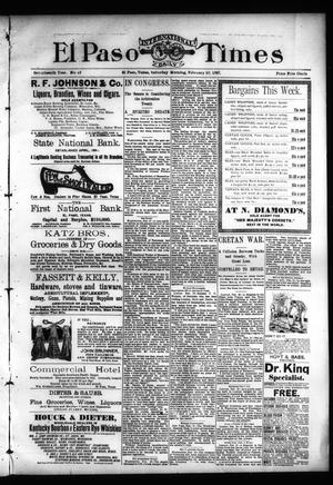 El Paso International Daily Times (El Paso, Tex.), Vol. 17, No. 43, Ed. 1 Saturday, February 20, 1897
