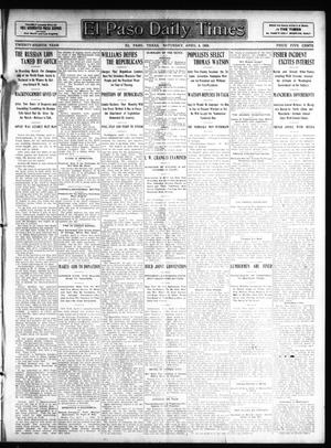 El Paso Daily Times (El Paso, Tex.), Vol. 28, Ed. 1 Saturday, April 4, 1908