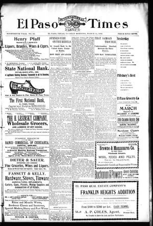 El Paso International Daily Times (El Paso, Tex.), Vol. 19, No. 62, Ed. 1 Tuesday, March 14, 1899