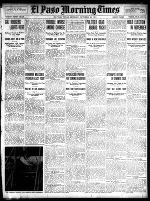 El Paso Morning Times (El Paso, Tex.), Vol. 31, Ed. 1 Monday, October 30, 1911