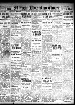El Paso Morning Times (El Paso, Tex.), Vol. 32, Ed. 1 Sunday, August 18, 1912