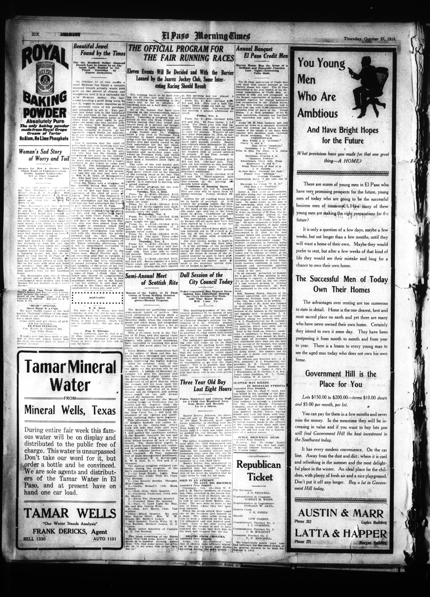 El Paso Morning Times (El Paso, Tex.), Vol. 30, Ed. 1 Thursday, October 27, 1910
                                                
                                                    [Sequence #]: 6 of 12
                                                